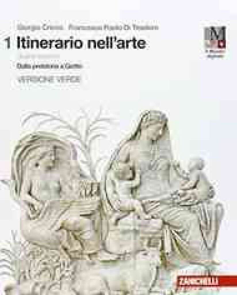 Itinerario Nell'arte 4a Edizione Versione Verde - Volume 1 + Museo (ldm)