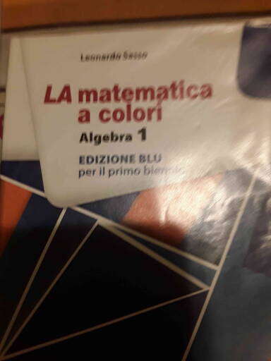 Matematica A Colori (la) Edizione Blu Algebra 1 + Ebook