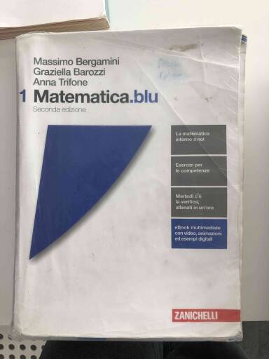 Matematica.Blu ῾2᾿ • 3ª ediz. ˗+ ebook multimediale di Massimo Bergamini,  Graziella Barozzi, Anna Trifone - 9788808188786 - Zanichelli