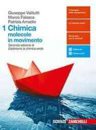 Chimica: Molecole In Movimento - Volume 1 (ldm)