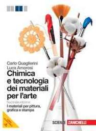 Chimica E Tecnologia Dei Materiali Per L'arte 2ed. (lms)
